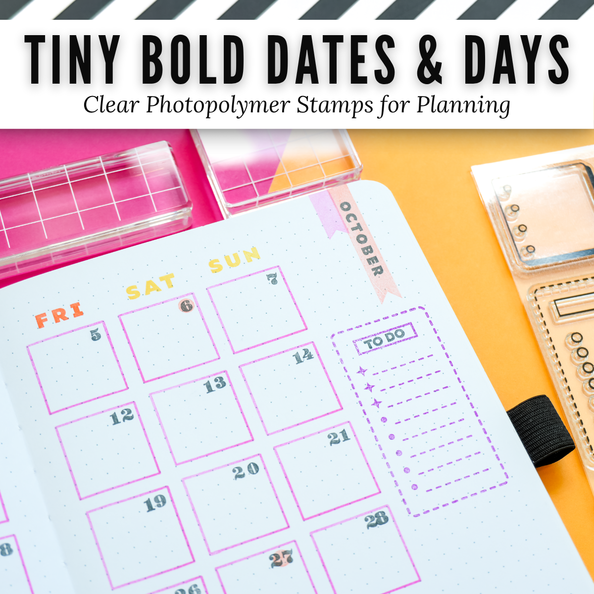 Tiny Bold Dates & Days Clear Photopolymer Stamps