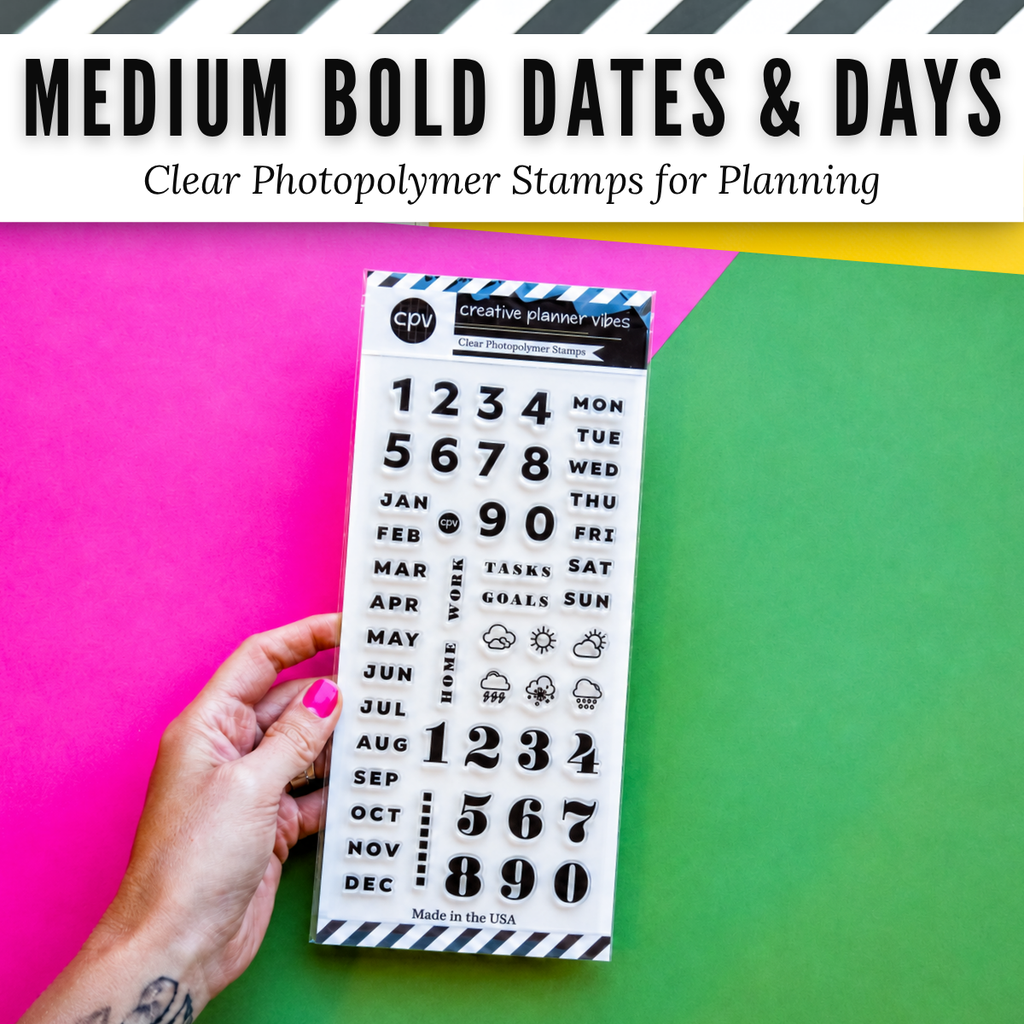 Medium Bold Dates & Days Clear Photopolymer Stamps