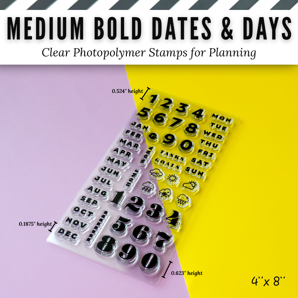 Medium Bold Dates & Days Clear Photopolymer Stamps
