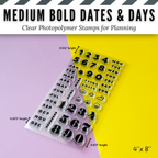 Medium Bold Dates & Days Clear Photopolymer Stamps