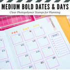 Medium Bold Dates & Days Clear Photopolymer Stamps