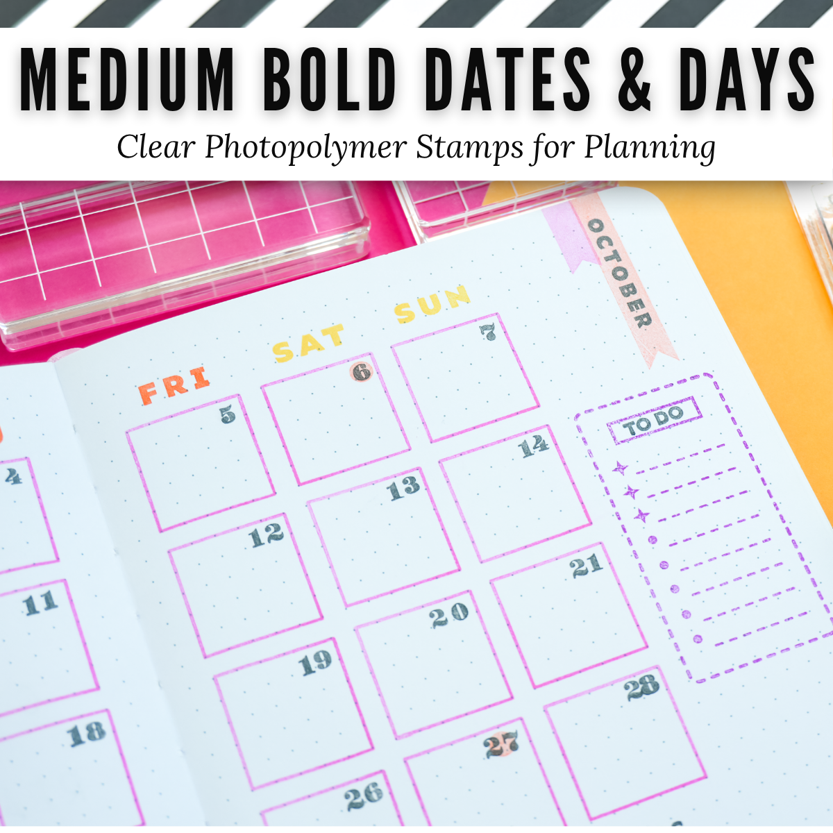 Medium Bold Dates & Days Clear Photopolymer Stamps