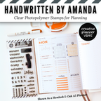 Handwritten by Amanda | Clear Photopolymer Stamps for Planning | 4" x 8" image 3