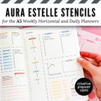 Aura Estelle A5 Horizontal Weekly and A5 Daily Full Page Template Stencils