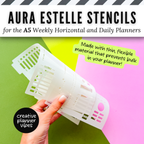Aura Estelle A5 Horizontal Weekly and A5 Daily Full Page Template Stencils