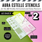 Aura Estelle A5 Horizontal Weekly and A5 Daily Full Page Template Stencils