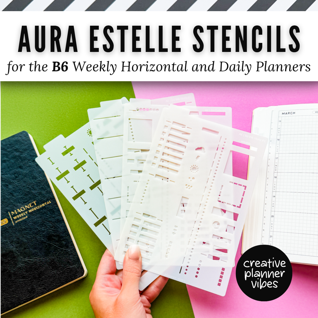 Aura Estelle B6 Horizontal Weekly and B6 Daily Full Page Template Stencils