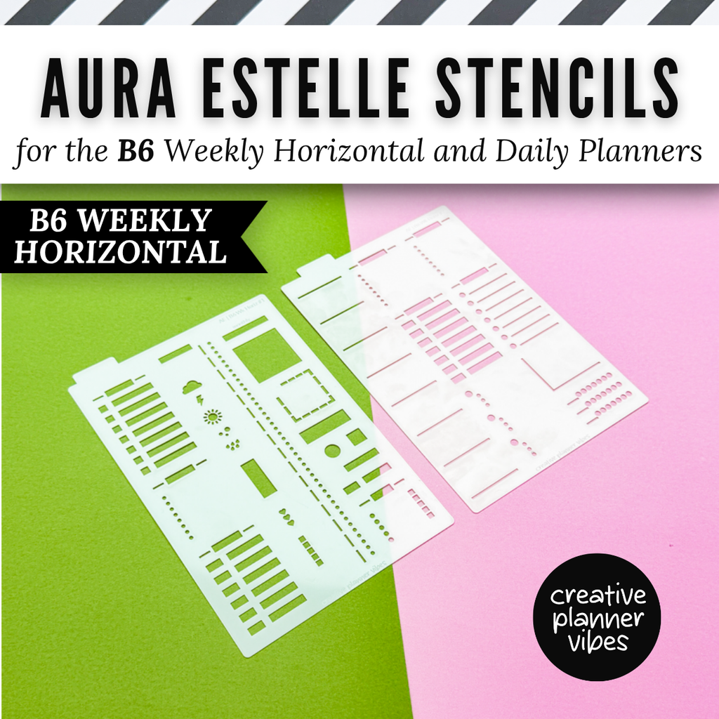 Aura Estelle B6 Horizontal Weekly and B6 Daily Full Page Template Stencils