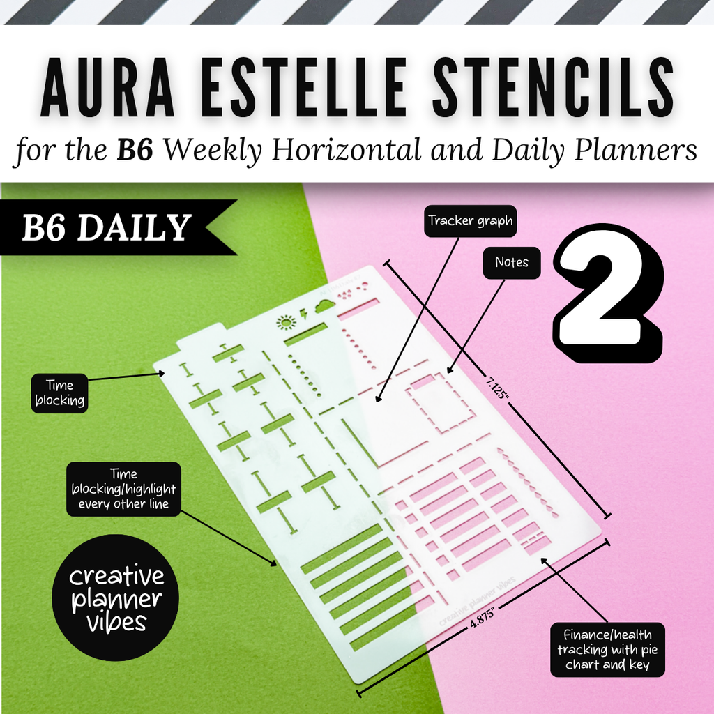 Aura Estelle B6 Horizontal Weekly and B6 Daily Full Page Template Stencils