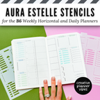 Aura Estelle B6 Horizontal Weekly and B6 Daily Full Page Template Stencils