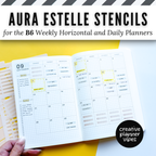 Aura Estelle B6 Horizontal Weekly and B6 Daily Full Page Template Stencils