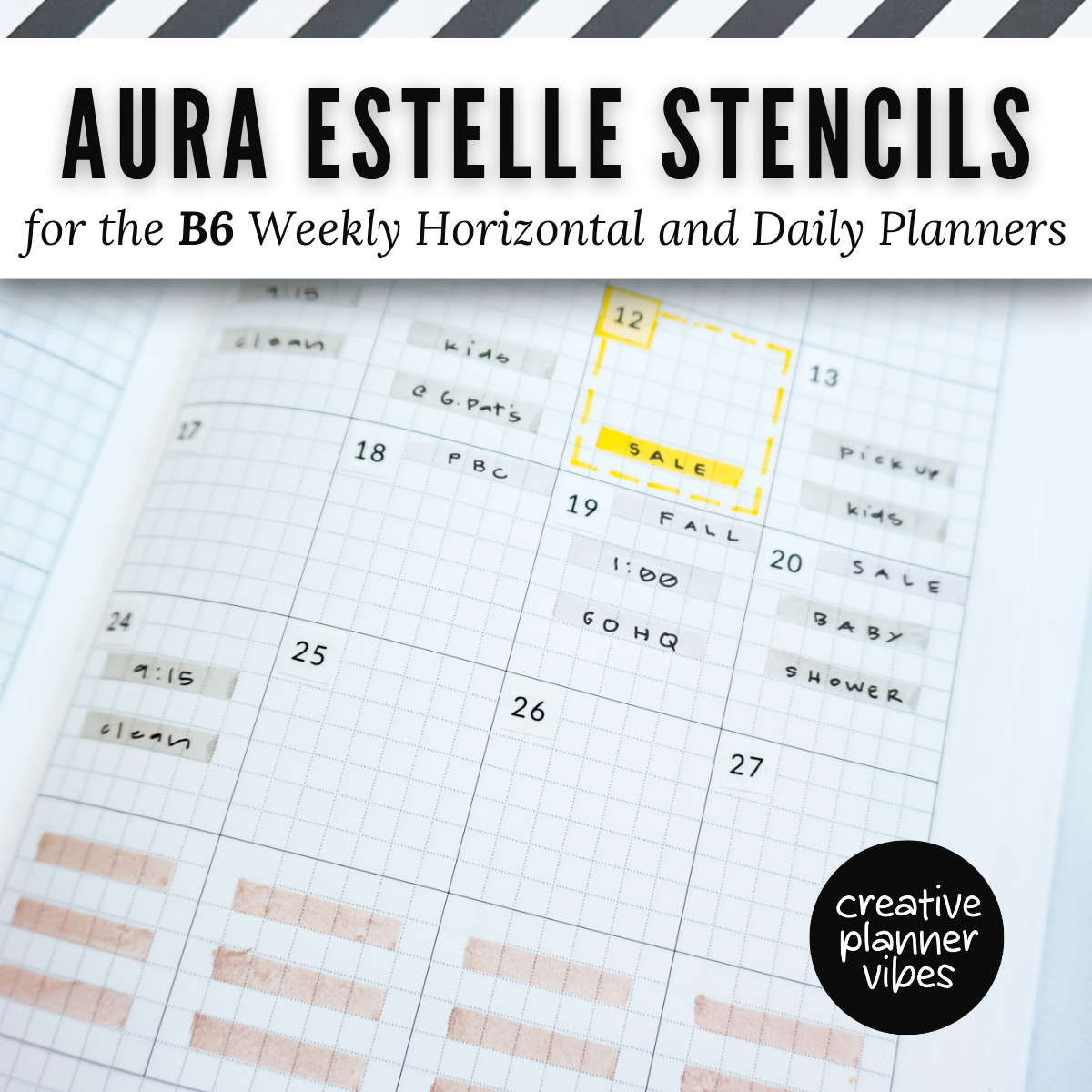 Aura Estelle B6 Horizontal Weekly and B6 Daily Full Page Template Stencils