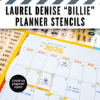Laurel Denise "Billie" Planner Stencil