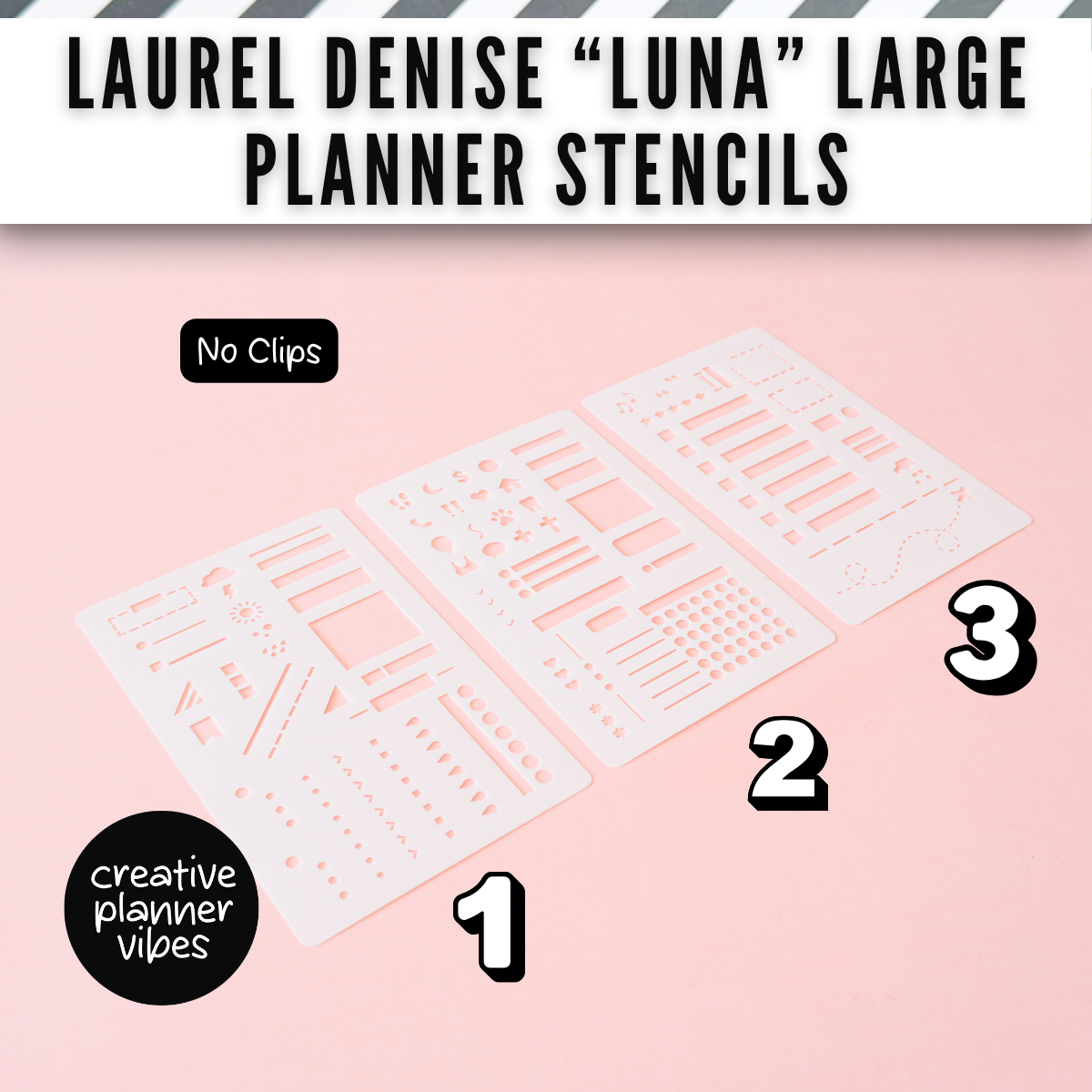 Laurel Denise "Luna" Planner Stencils