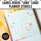Laurel Denise "Luna" Planner Stencils