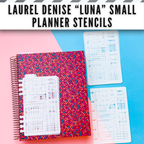 Laurel Denise "Luna" Planner Stencils