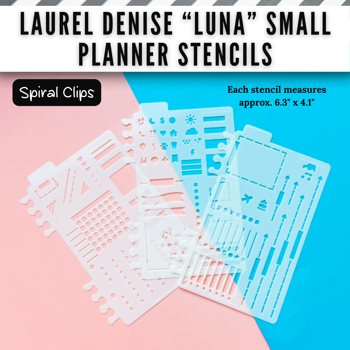 Laurel Denise "Luna" Planner Stencils