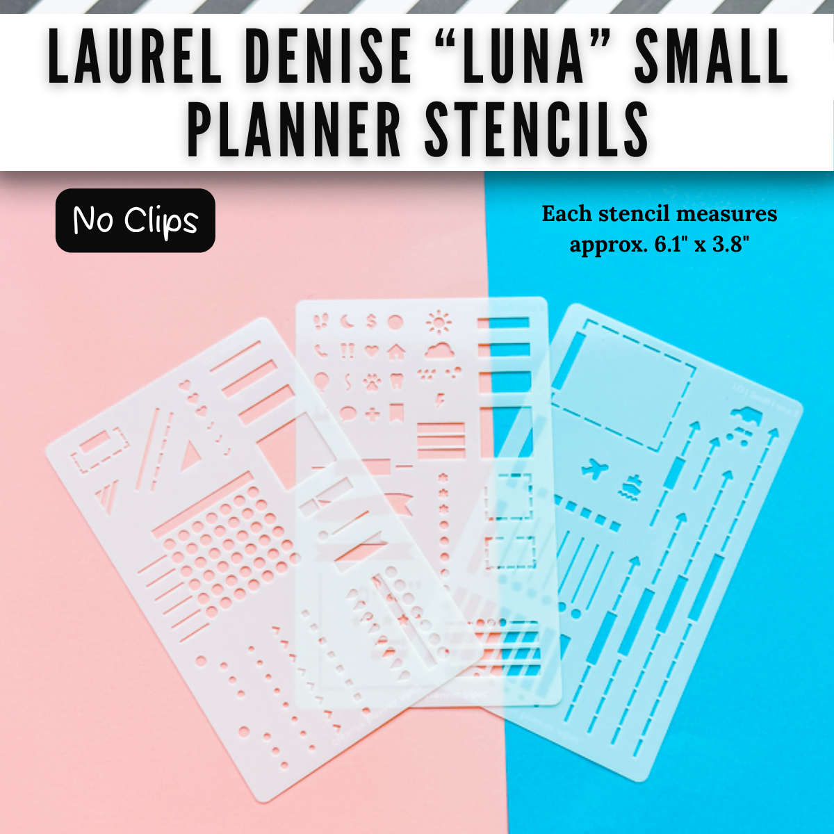 Laurel Denise "Luna" Planner Stencils