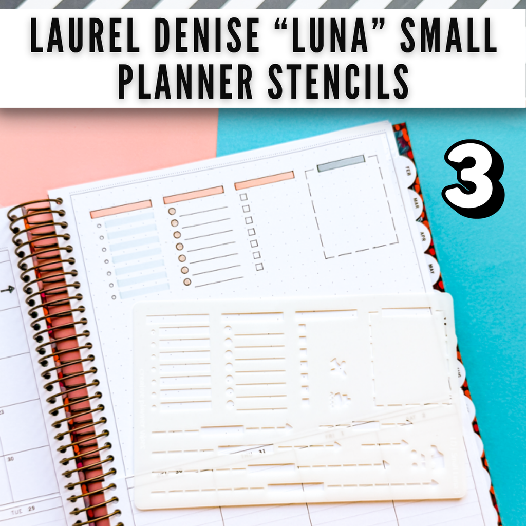Laurel Denise "Luna" Planner Stencils