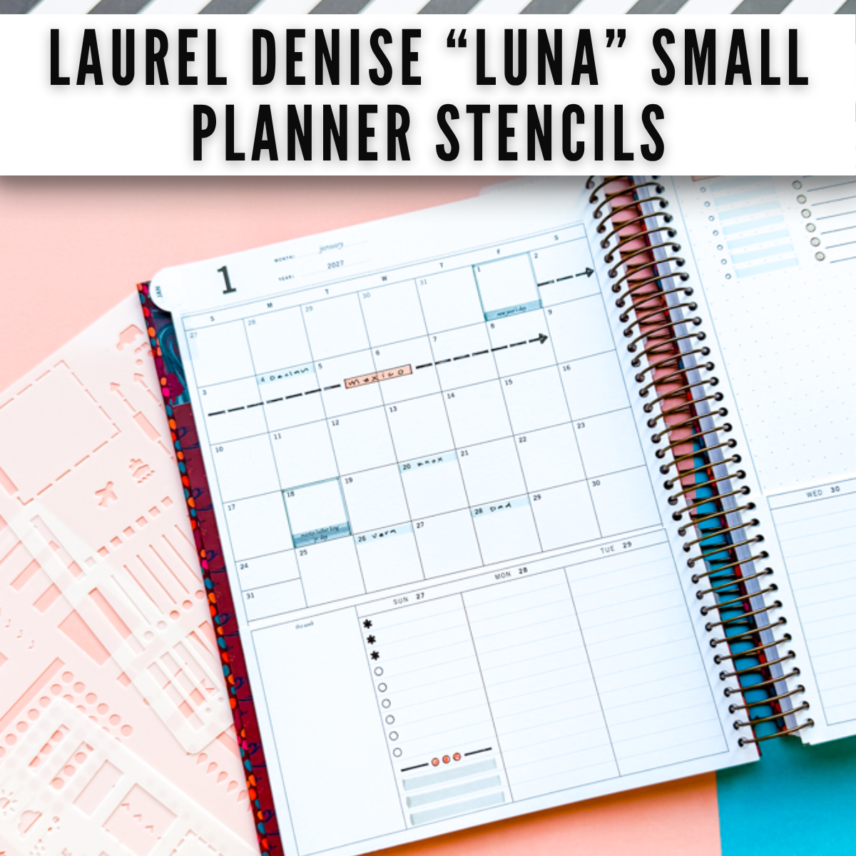 Laurel Denise "Luna" Planner Stencils